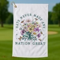 Hate Never Made Any Nation Great Floral Peace Golf Towel thumb 1