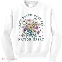 Hate Never Made Any Nation Great Floral Peace Kids Sweatshirt thumb 0