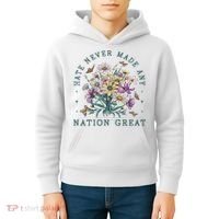 Hate Never Made Any Nation Great Floral Peace Kids Hoodie thumb 4