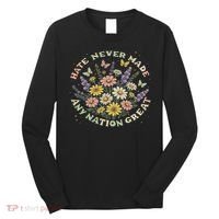 Hate Never Made Any Nation Great Floral Peace Floral Costume Long Sleeve Shirt thumb 0