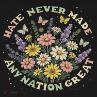 Hate Never Made Any Nation Great Floral Peace Floral Costume Sweatshirt thumb 3