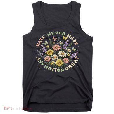 Hate Never Made Any Nation Great Floral Peace Floral Costume Tank Top
