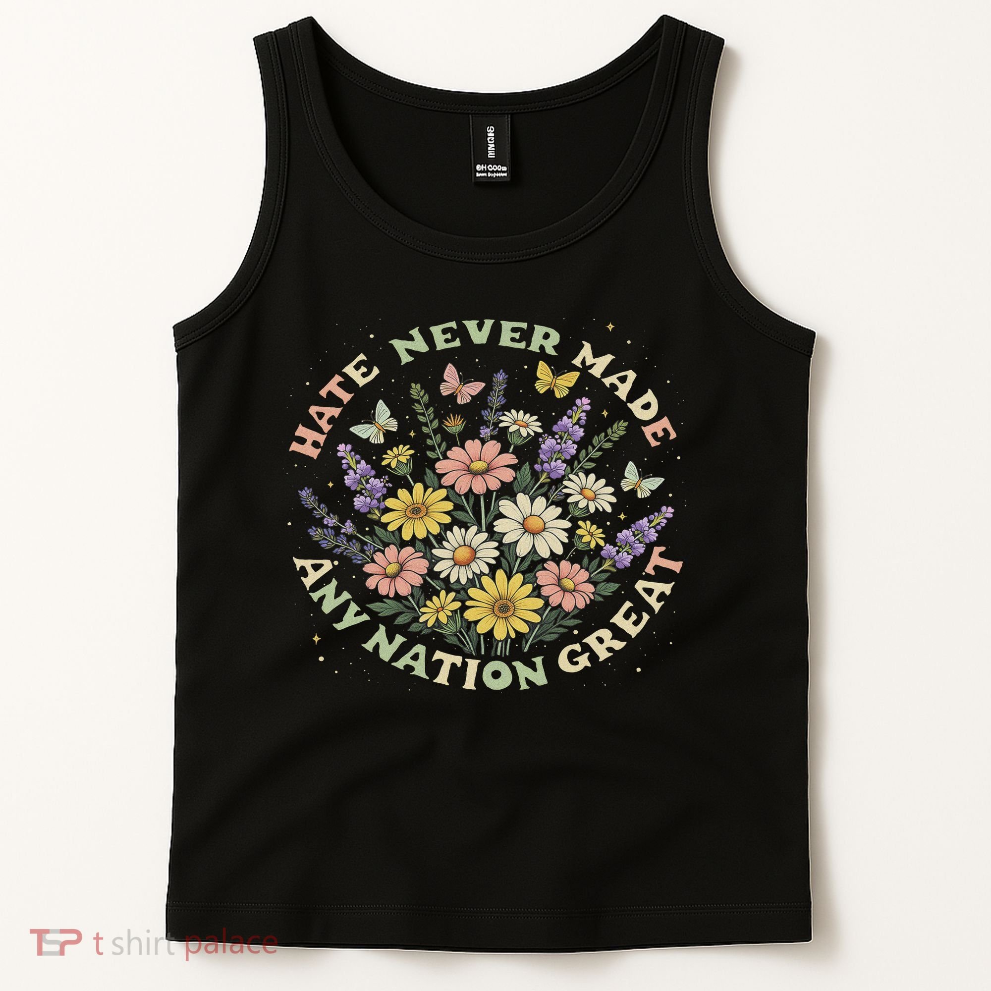 Hate Never Made Any Nation Great Floral Peace Floral Costume Tank Top