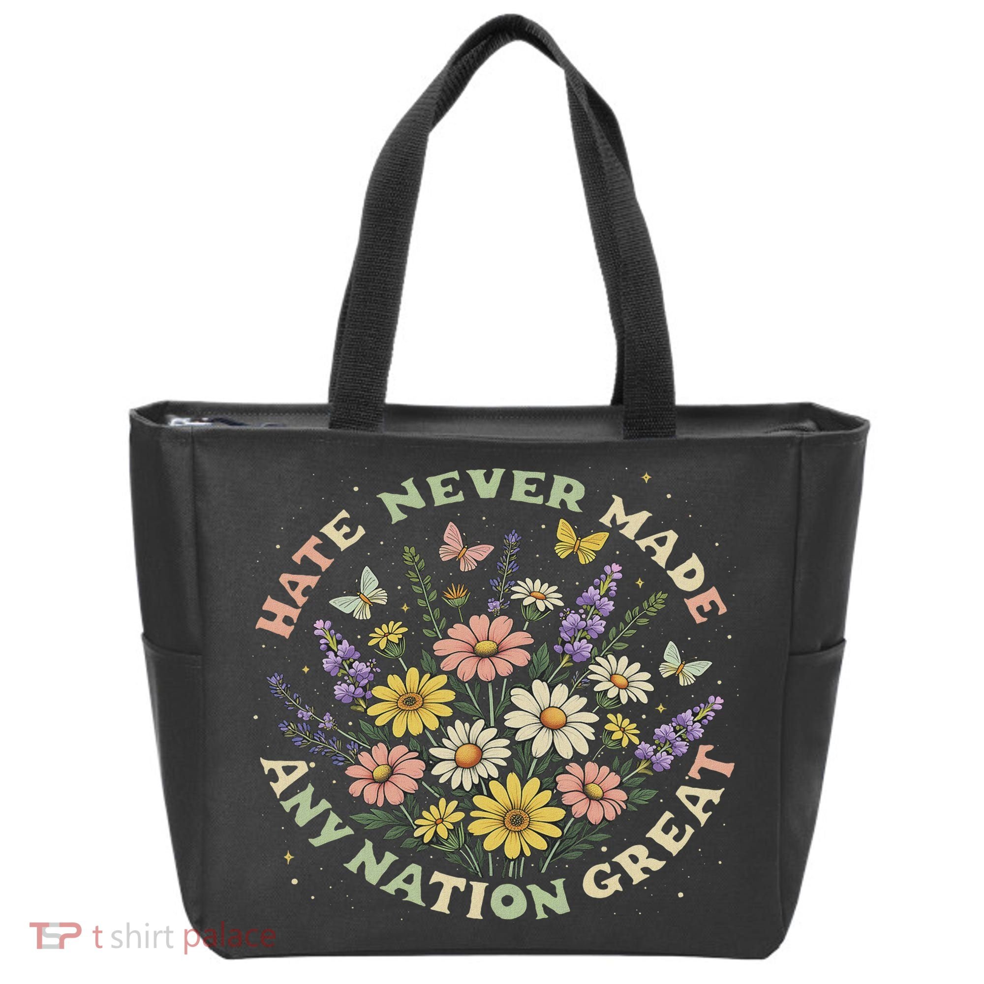 Hate Never Made Any Nation Great Floral Peace Floral Costume Tote Bag