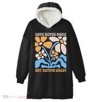 Hate Never Made Any Nation Great Boho Hooded Wearable Blanket thumb 0