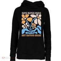 Hate Never Made Any Nation Great Boho Womens Funnel Neck Pullover Hood thumb 0