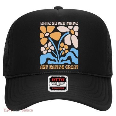 Hate Never Made Any Nation Great Boho Hat