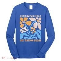 Hate Never Made Any Nation Great Boho Long Sleeve Shirt thumb 0