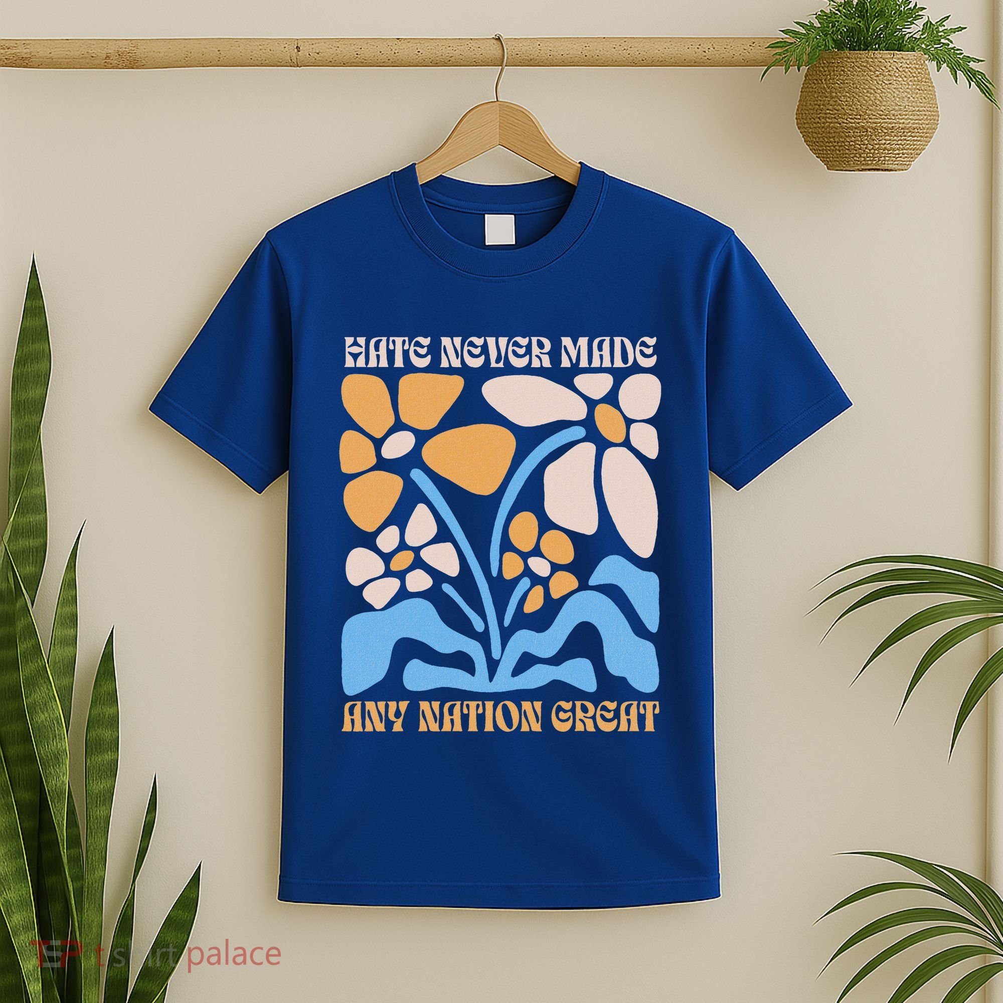 Hate Never Made Any Nation Great Boho T-Shirt