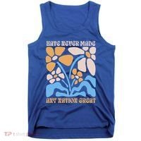 Hate Never Made Any Nation Great Boho Tank Top thumb 0