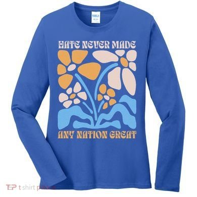 Hate Never Made Any Nation Great Boho Women's Long Sleeve Shirt