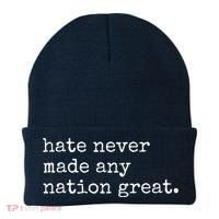 Hate Never Made Any Nation Great Beanie thumb 0