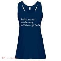 Hate Never Made Any Nation Great Ladies Essential Flowy Tank thumb 0