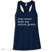 Hate Never Made Any Nation Great Women's Tank Top thumb 0
