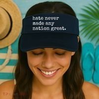Hate Never Made Any Nation Great Visor thumb 2