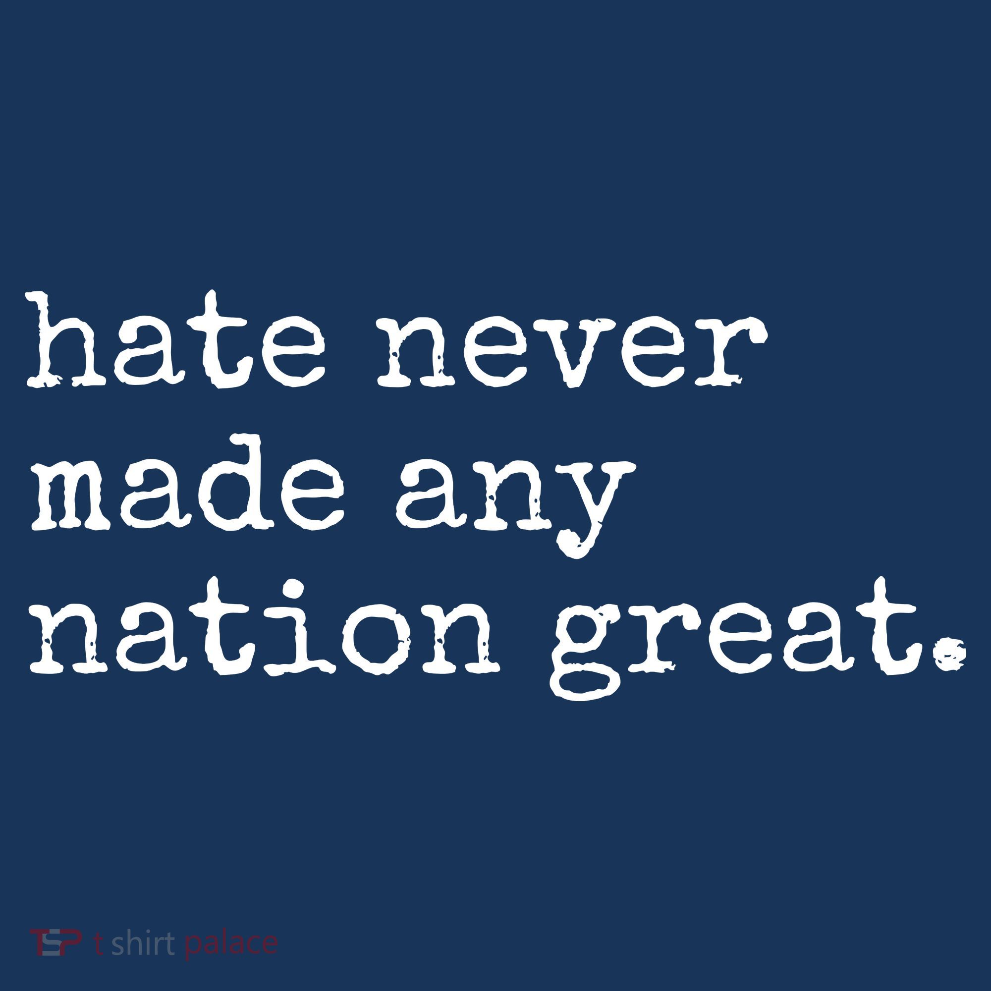 Hate Never Made Any Nation Great Women's Long Sleeve Shirt