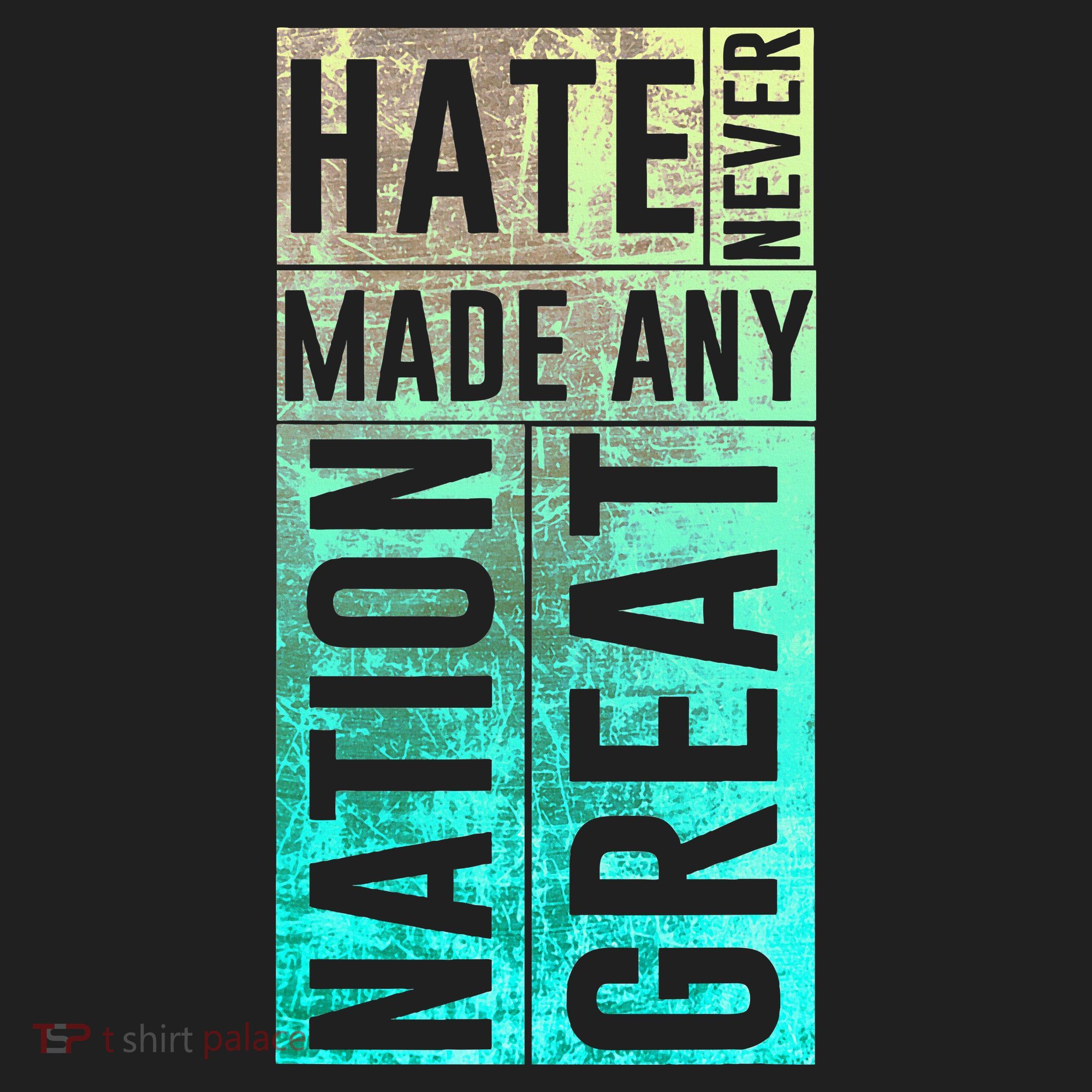 Hate Never Made Any Nation Great Political Protest Women's Sweatshirt
