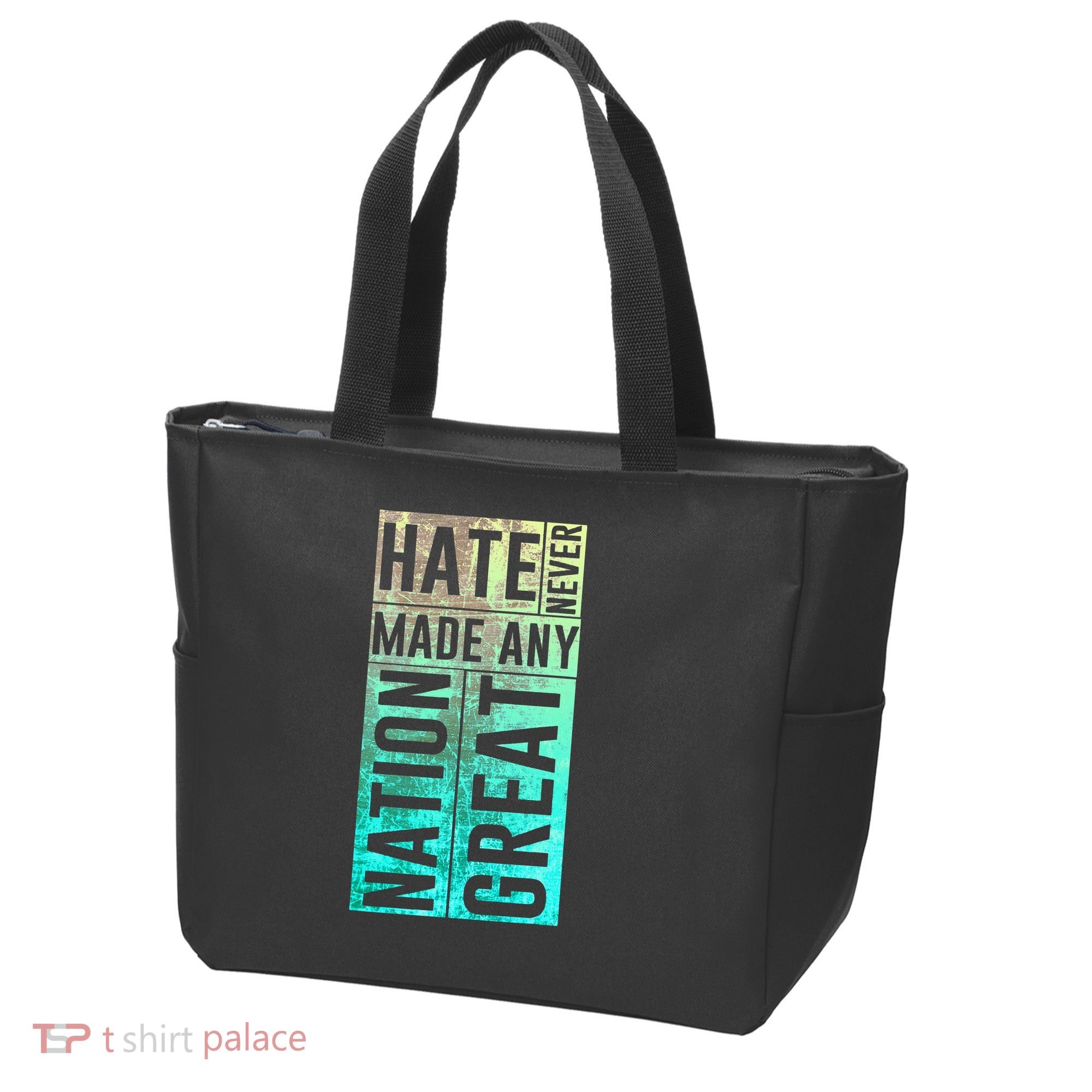 Hate Never Made Any Nation Great Political Protest Tote Bag