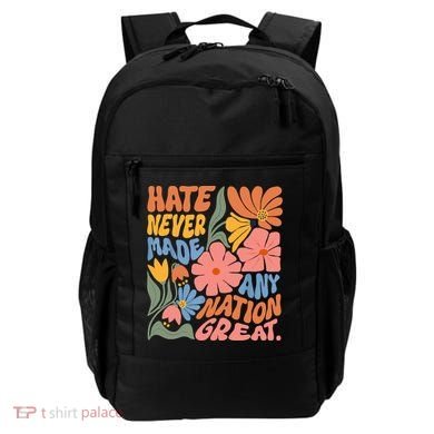 Hate Never Made Any Nation Great  Backpack