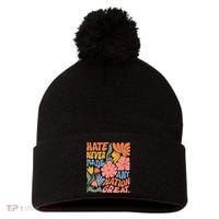 Hate Never Made Any Nation Great  Pom Pom 12in Knit Beanie thumb 0