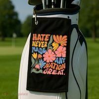 Hate Never Made Any Nation Great  Golf Towel thumb 2