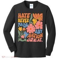 Hate Never Made Any Nation Great  Kids Long Sleeve Shirt thumb 0