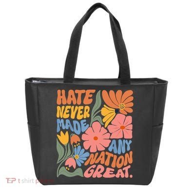 Hate Never Made Any Nation Great  Tote Bag