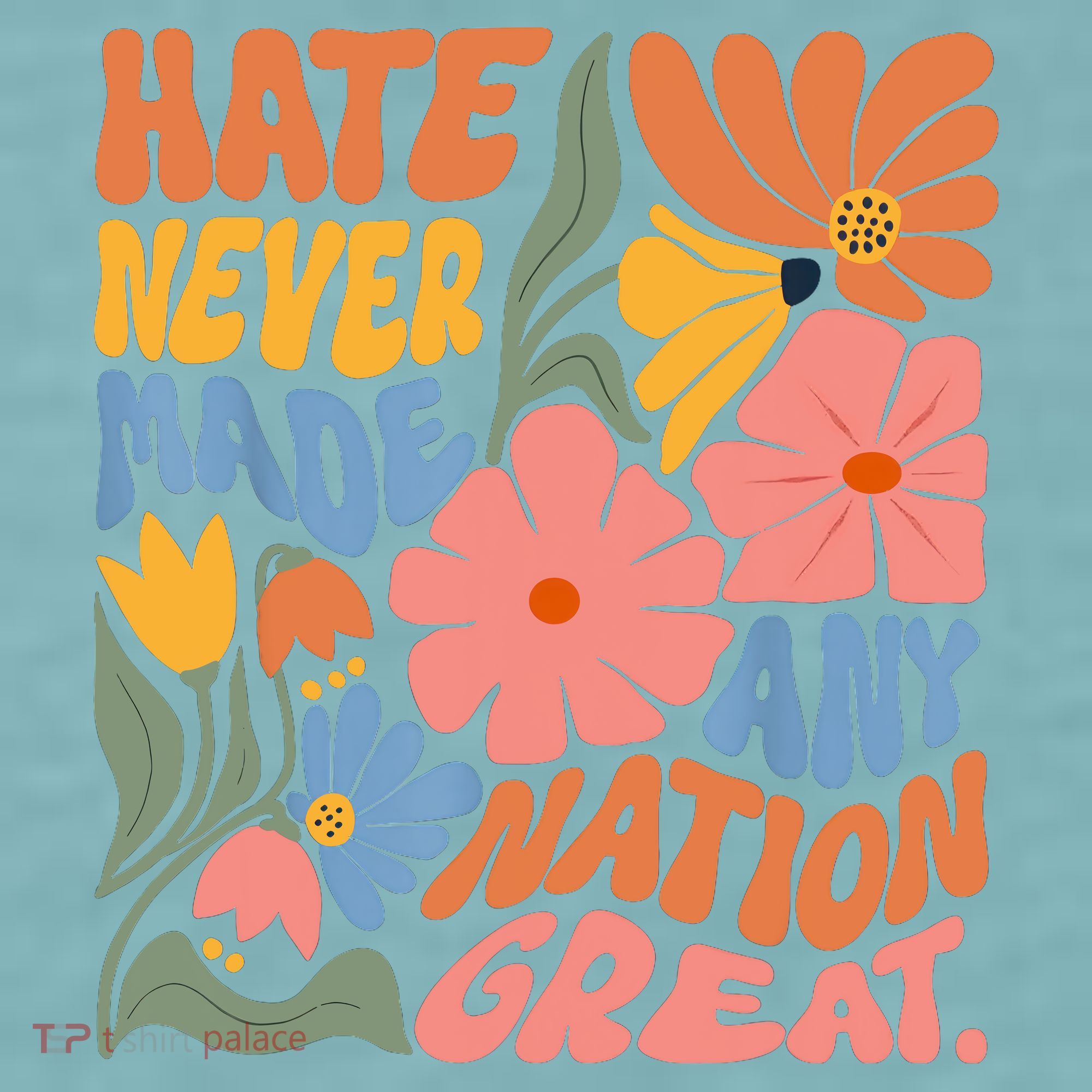 Hate Never Made Any Nation Great  Sueded Cloud Jersey T-Shirt