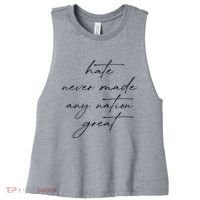 Hate Never Made Any Nation Great Women's Racerback Cropped Tank thumb 0