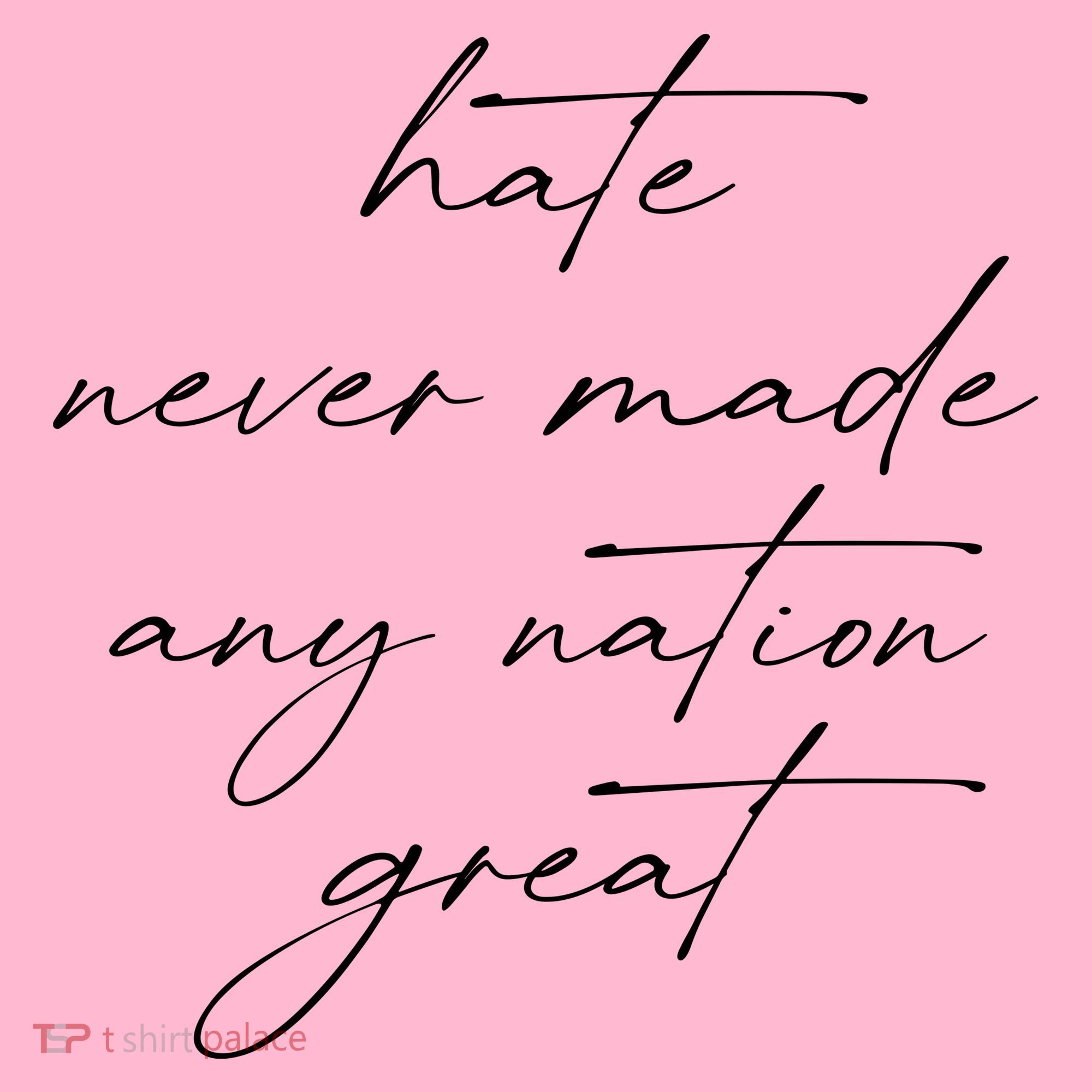 Hate Never Made Any Nation Great Coaster