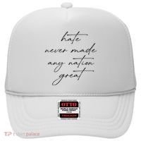 Hate Never Made Any Nation Great Hat thumb 0