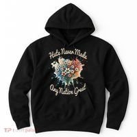 Hate Never Made Any Nation Great Funny Anti Trump 2025 Hoodie thumb 0