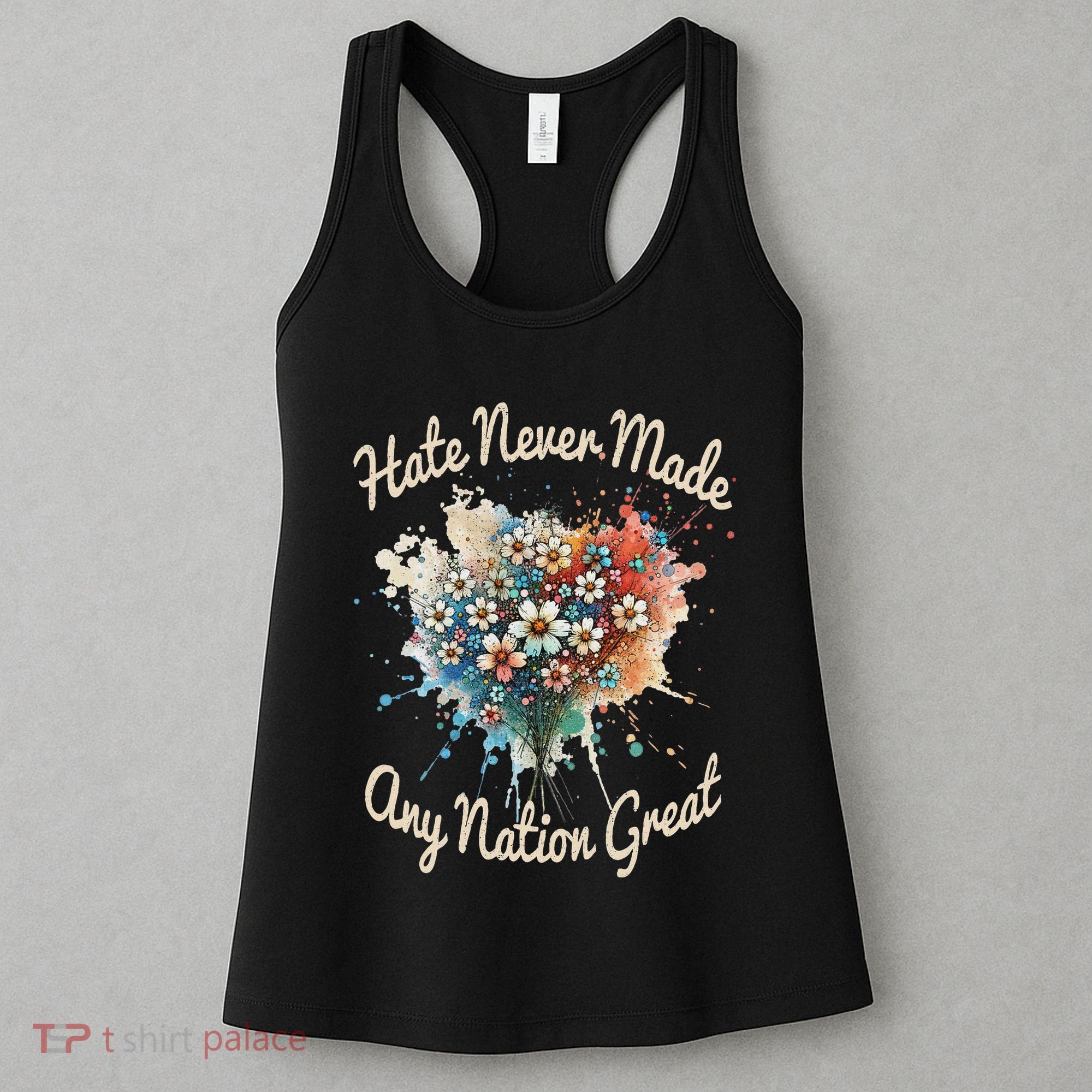 Hate Never Made Any Nation Great Funny Anti Trump 2025 Women's Tank Top
