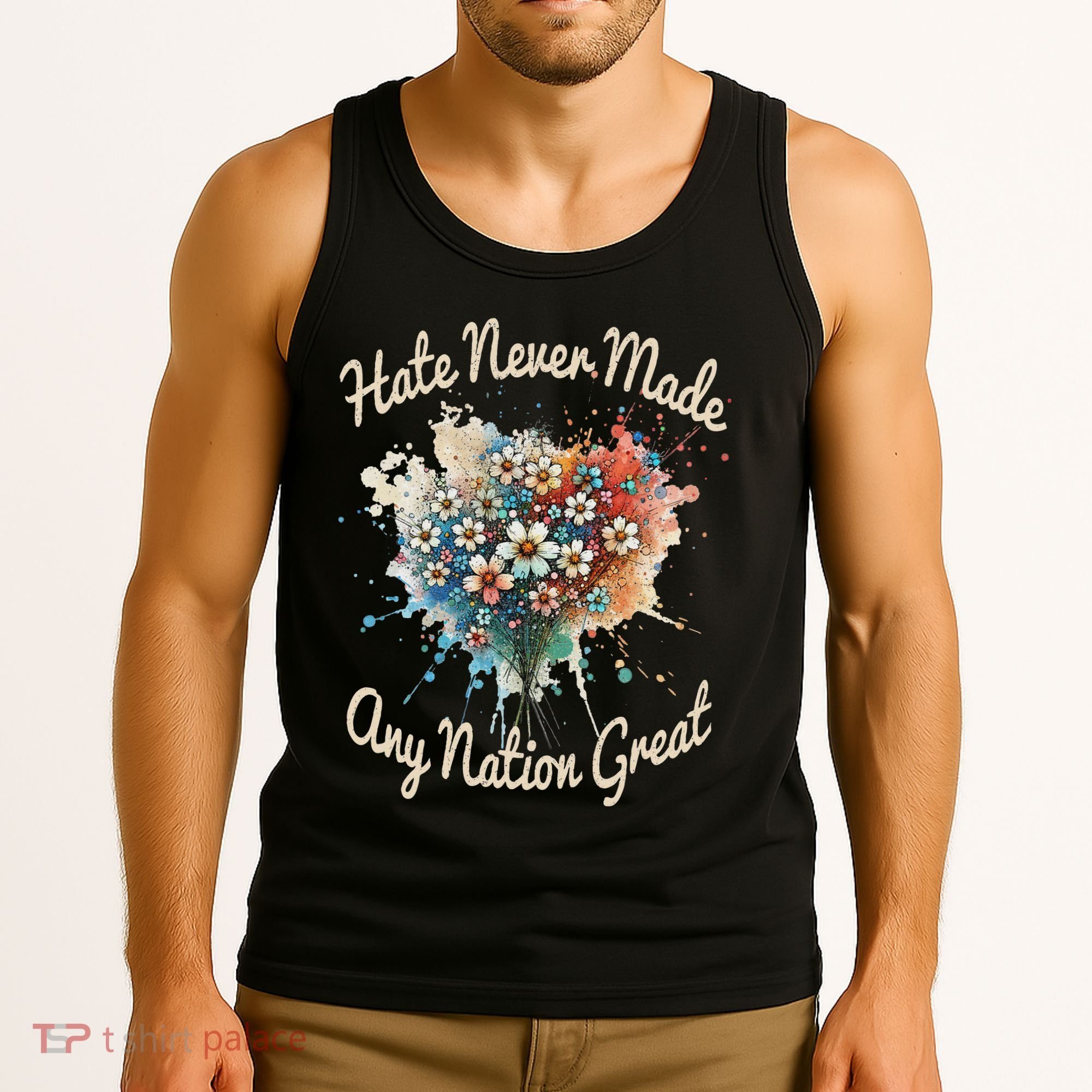 Hate Never Made Any Nation Great Funny Anti Trump 2025 Tank Top