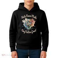 Hate Never Made Any Nation Great Funny Anti Trump 2025 Kids Hoodie thumb 4