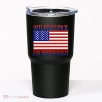 Hate Never Made Any Nation Great Usa Flag Tumbler thumb 0