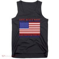 Hate Never Made Any Nation Great Usa Flag Tank Top thumb 0
