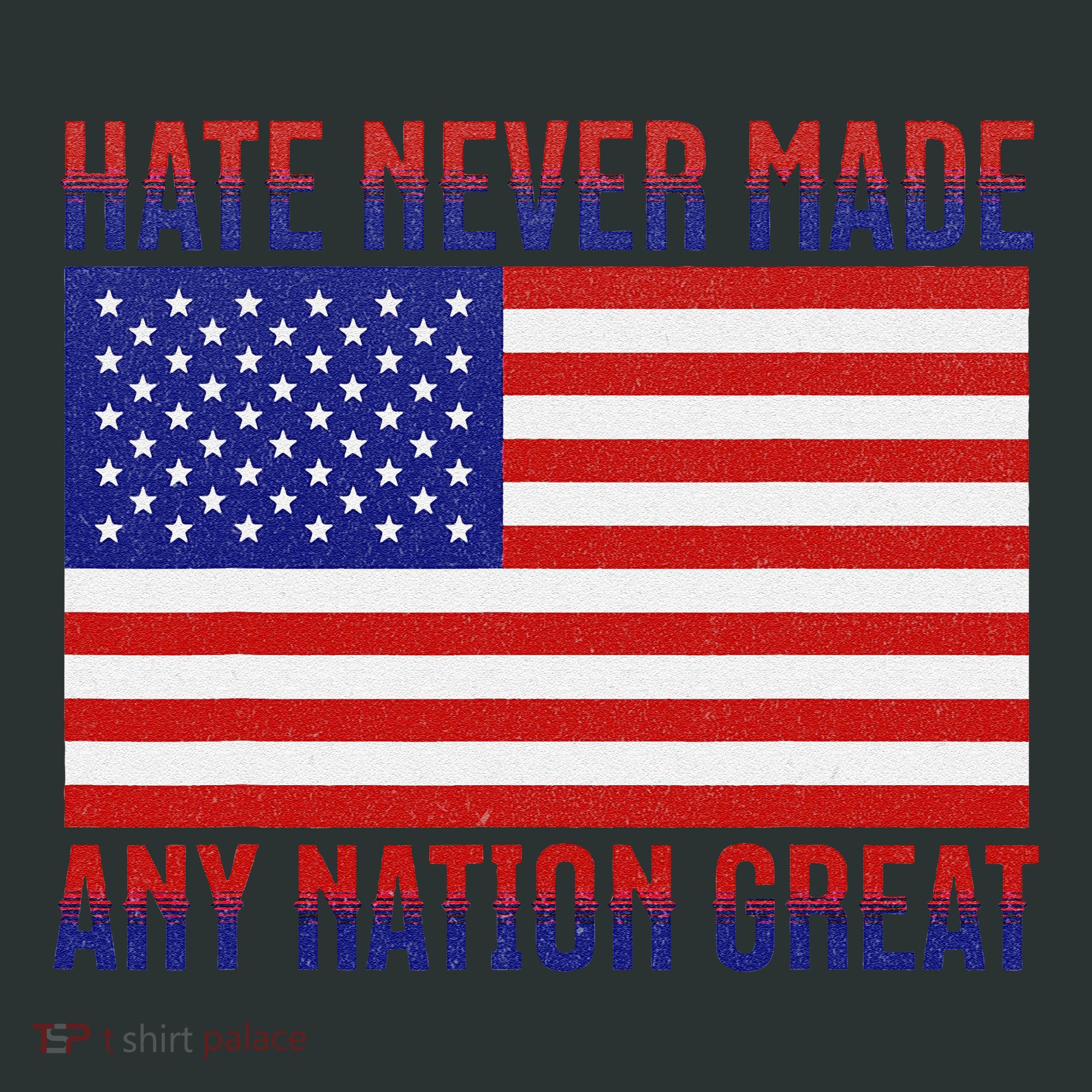 Hate Never Made Any Nation Great Usa Flag Infant Baby Jersey Bodysuit