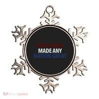 Hate Never Made Any Nation Great Racial Equality Ornament thumb 0