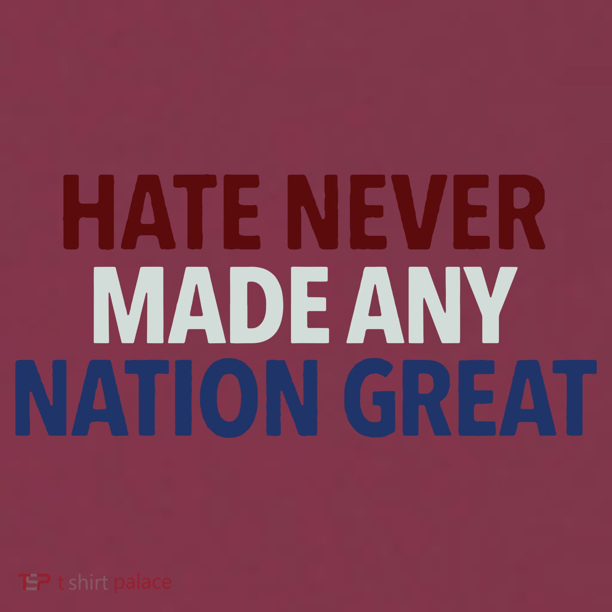 Hate Never Made Any Nation Great Racial Equality 16oz Travel Tumbler