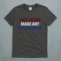 Hate Never Made Any Nation Great Racial Equality T-Shirt thumb 5