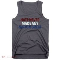 Hate Never Made Any Nation Great Racial Equality Tank Top thumb 0