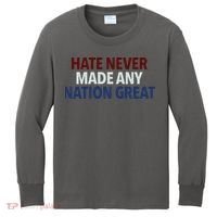 Hate Never Made Any Nation Great Racial Equality Kids Long Sleeve Shirt thumb 0