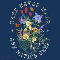 Hate Never Made Any Nation Great Anti Trump Vintage Flowers T-Shirt thumb 7