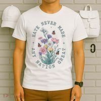 Hate Never Made Any Nation Great Anti Trump Floral Butterflies T-Shirt thumb 6