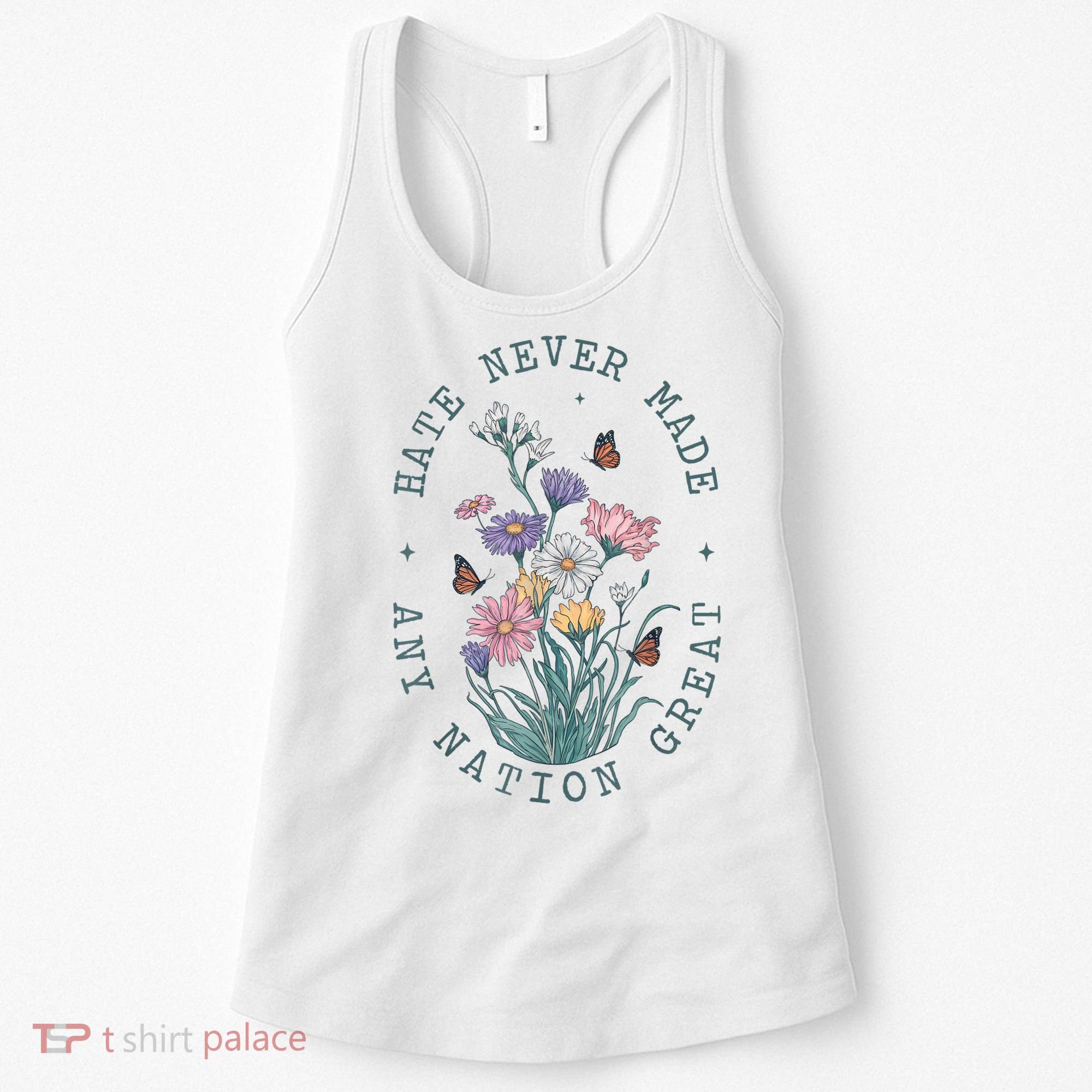 Hate Never Made Any Nation Great Anti Trump Floral Butterflies Women's Tank Top