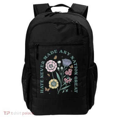 Hate Never Made Any Nation Great Backpack