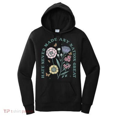 Hate Never Made Any Nation Great Women's Hoodie