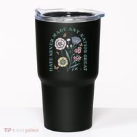 Hate Never Made Any Nation Great Tumbler thumb 0