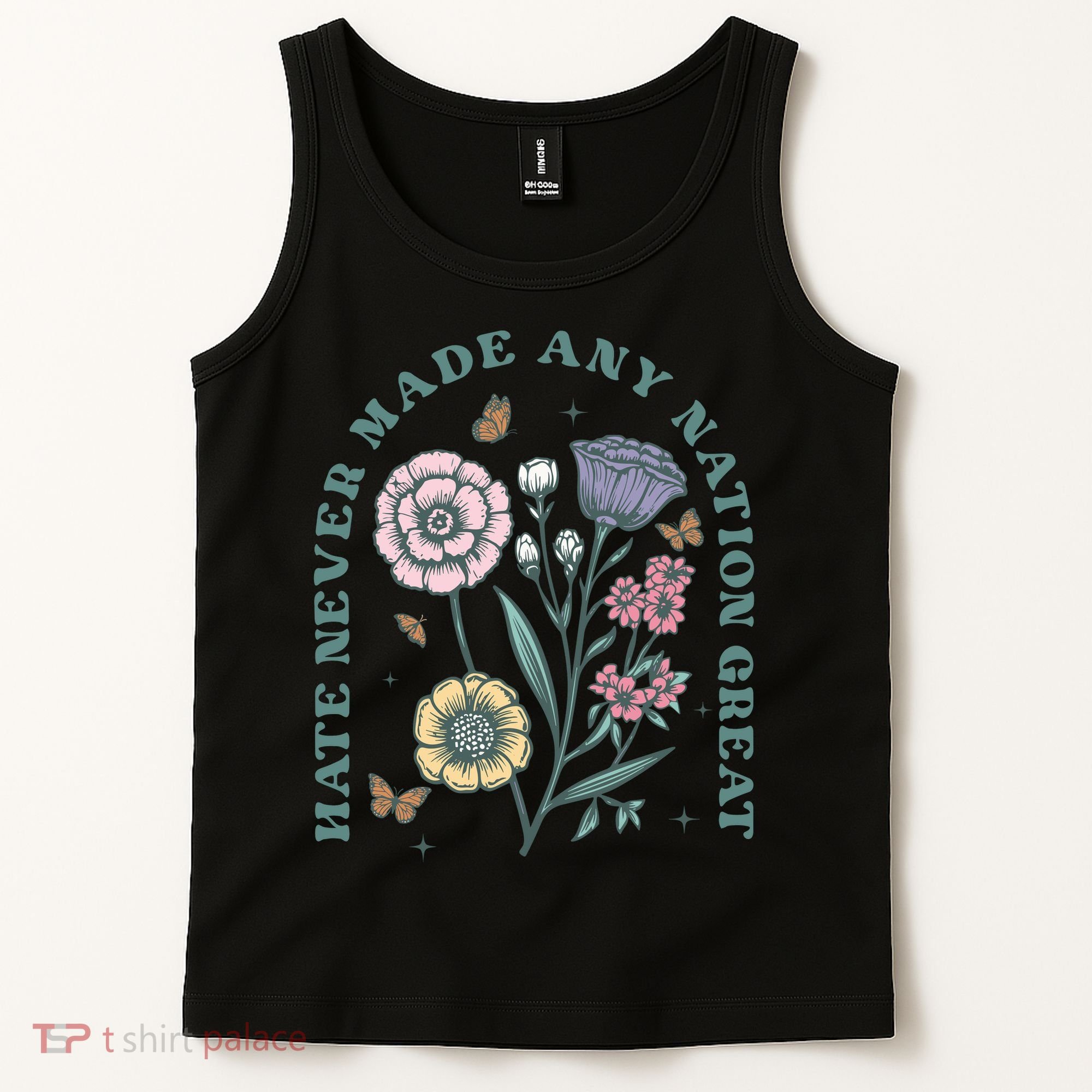 Hate Never Made Any Nation Great Tank Top